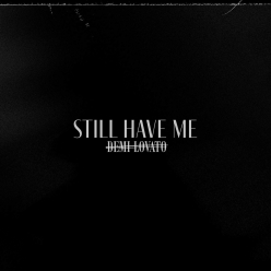 Demi Lovato - Still Have Me